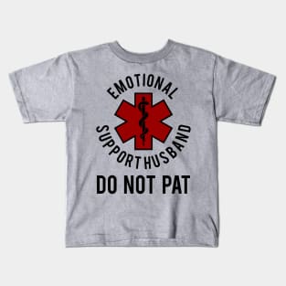 Emotional Support Husband Do Not Pat Kids T-Shirt